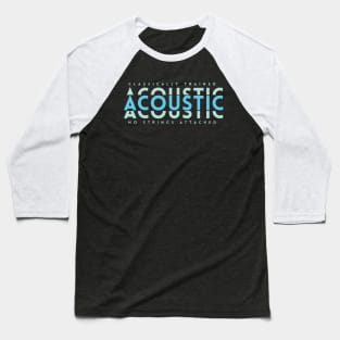 Classically Trained Acoustic Light Blue Baseball T-Shirt